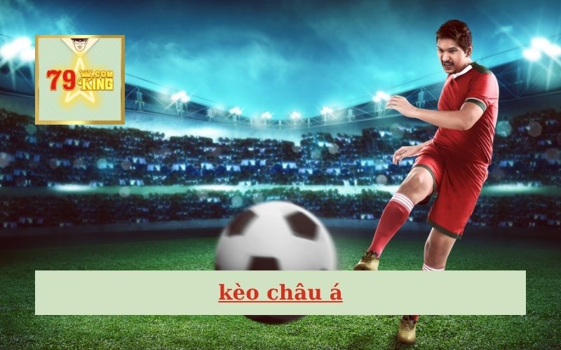 Kèo châu á