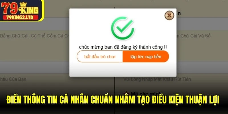 Điền thông tin cá nhân chuẩn nhằm tạo điều kiện thuận lợi cá cược