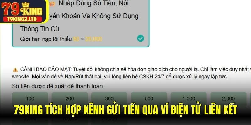 79KING tích hợp kênh gửi tiền qua ví điện tử liên kết giúp tối ưu bước